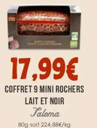 Naturalia COFFRET 9 MINI ROCHERS LAIT ET NOIR Taloma offre