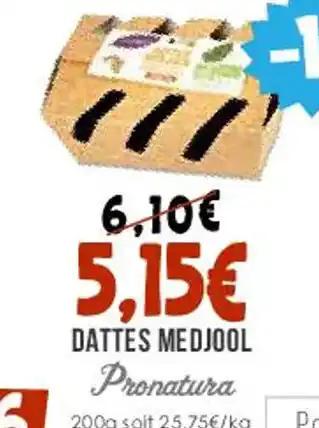 DATTES MEDJOOL Pronatura