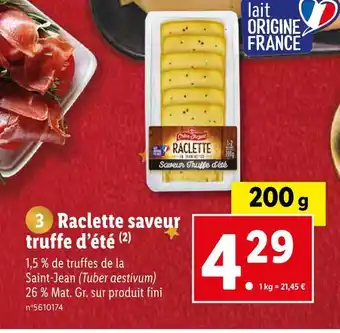 Lidl Chêne d'argent raclette saveur truffe d’été offre