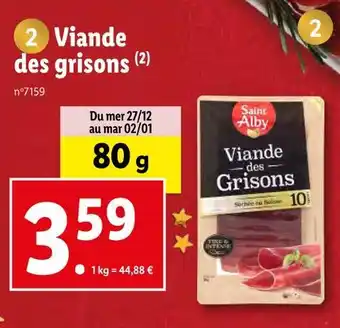 Lidl Saint alby viande des grisons offre