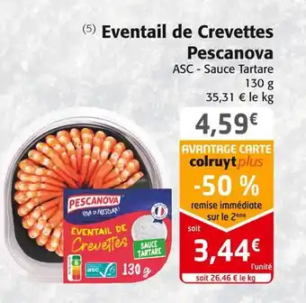 Colruyt Pescanova eventail de crevettes offre