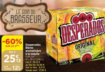 Maximarché Desperados Bières aromatisées à la tequila offre