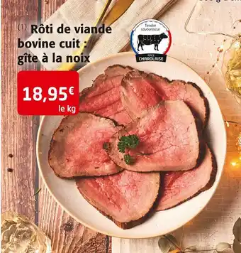 Colruyt Rôti de viande bovine cuit : gîte à la noix offre