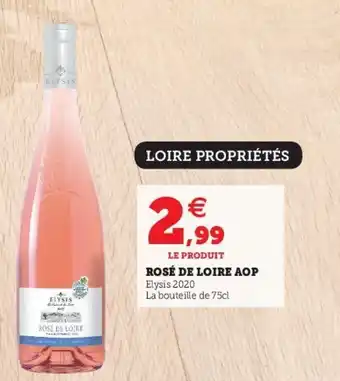 Super U Rosé de loire aop offre