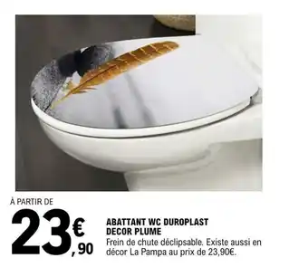 E.Leclerc ABATTANT WC DUROPLAST DECOR PLUME offre