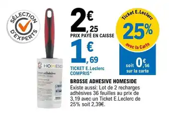 BROSSE ADHESIVE HOMESIDE
