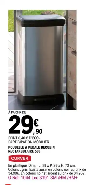 E.Leclerc POUBELLE A PEDALE DECOBIN RECTANGULAIRE 50L offre