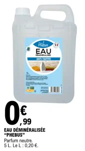 EAU DÉMINÉRALISÉE "PHEBUS"