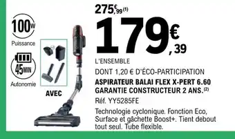 E.Leclerc ASPIRATEUR BALAI FLEX X-PERT 6.60 offre