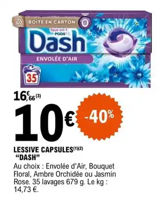 E.Leclerc LESSIVE CAPSULES(¹)(²) "DASH" offre