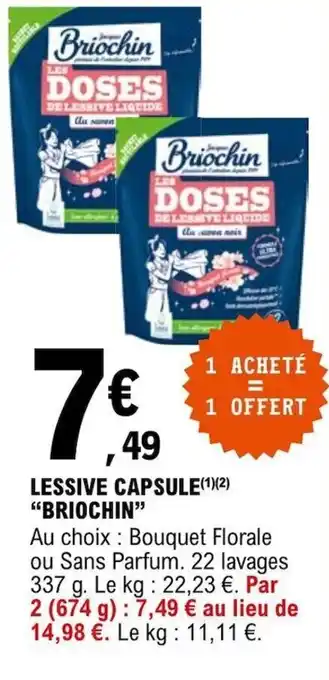 E.Leclerc LESSIVE CAPSULE(¹)(²) "BRIOCHIN" offre