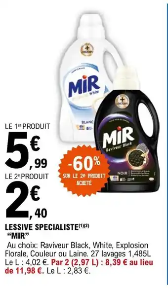 E.Leclerc LESSIVE SPECIALISTE(¹)(²) "MIR" offre