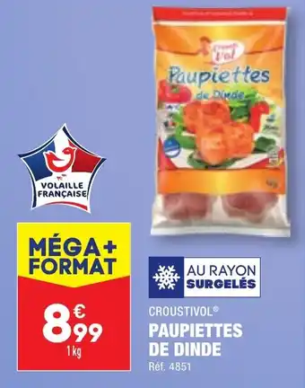 ALDI PAUPIETTES DE DINDE offre