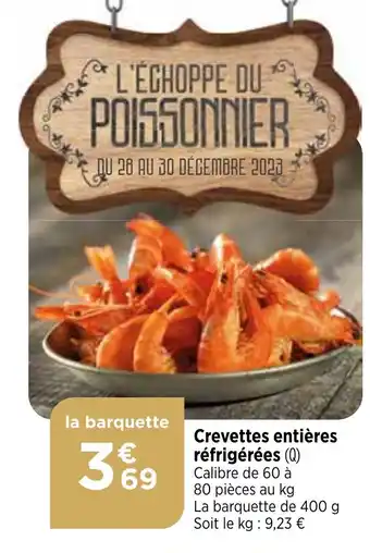 Bi1 Crevettes entières réfrigérées offre