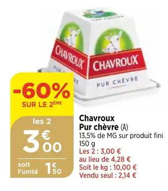 Bi1 Chavroux Pur chèvre (A) offre