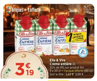 Bi1 Elle & Vire Crème entière offre