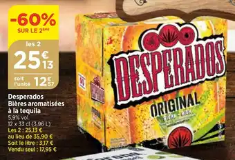 Bi1 Desperados Bières aromatisées à la tequila offre