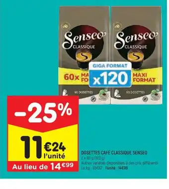 Leader Price DOSETTES CAFÉ CLASSIQUE SENSEO offre