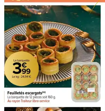 Carrefour Market Feuilletés escargots offre