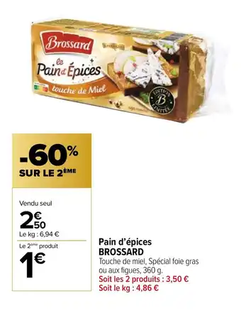 Carrefour Market Pain d'épices BROSSARD offre