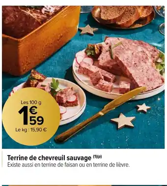 Carrefour Market Terrine de chevreuil sauvage offre