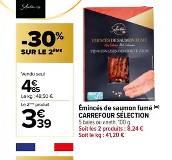 Carrefour Market Émincés de saumon fumé CARREFOUR SÉLECTION offre
