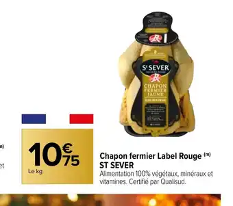 Carrefour Market Chapon fermier Label Rouge ST SEVER offre