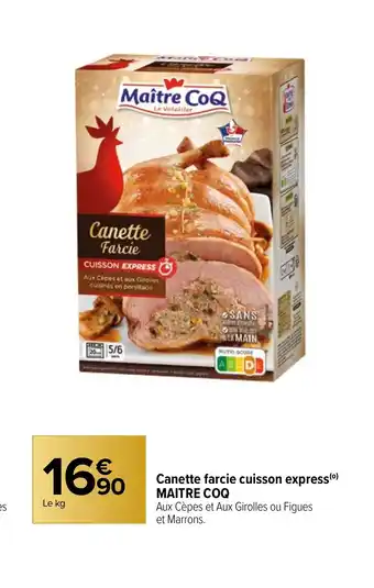 Carrefour Market Canette farcie cuisson express MAITRE COQ offre