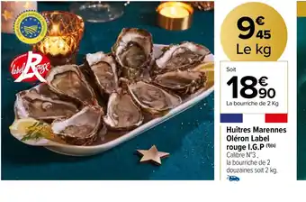 Carrefour Market Huîtres Marennes Oléron Label offre