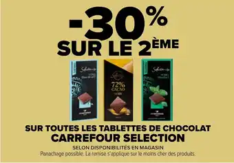 Carrefour Market SUR TOUTES LES TABLETTES DE CHOCOLAT CARREFOUR SELECTION offre