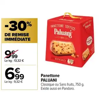 Carrefour Market Panettone PALUANI offre