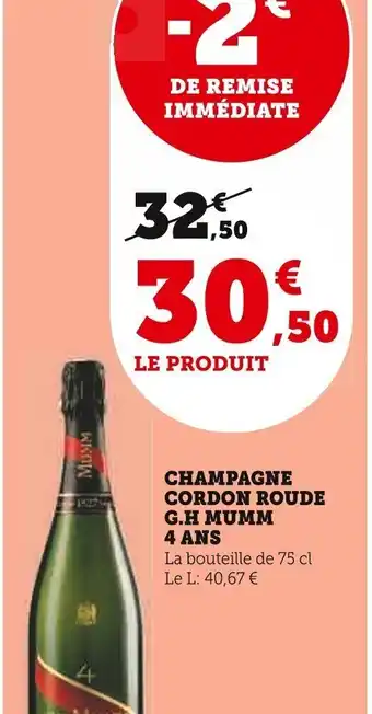 Super U CHAMPAGNE CORDON ROUDE G.H MUMM 4 ANS offre