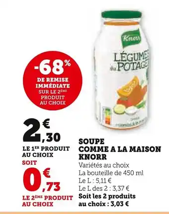 Super U SOUPE COMME A LA MAISON KNORR offre