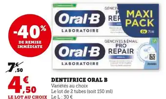 Super U DENTIFRICE ORAL B offre