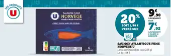 Super U SAUMON ATLANTIQUE FUME NORVEGE U offre