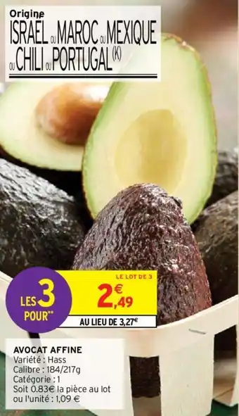 Intermarché Hyper AVOCAT AFFINE offre