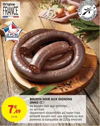 Intermarché Hyper BOUDIN NOIR AUX OIGNONS ONNOD offre
