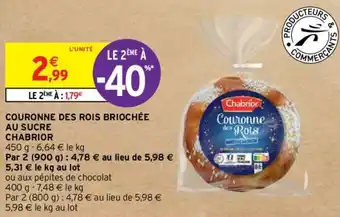 Intermarché Hyper COURONNE DES ROIS BRIOCHÉE AU SUCRE CHABRIOR offre