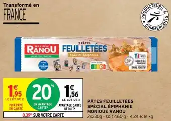 Intermarché Hyper PÂTES FEUILLETÉES SPÉCIAL ÉPIPHANIE MONIQUE RANOU offre