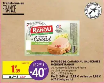 Intermarché Hyper MOUSSE DE CANARD AU SAUTERNES MONIQUE RANOU offre