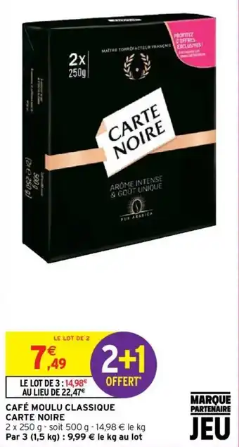 Intermarché Hyper CAFÉ MOULU CLASSIQUE CARTE NOIRE offre