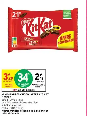 Intermarché Hyper MINIS BARRES CHOCOLATÉES KIT KAT NESTLE offre