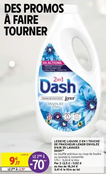 Intermarché Hyper LESSIVE LIQUIDE 2 EN 1 TOUCHE DE FRAÎCHEUR LENOR ENVOLÉE D'AIR 35 LAVAGES DASH (b) offre