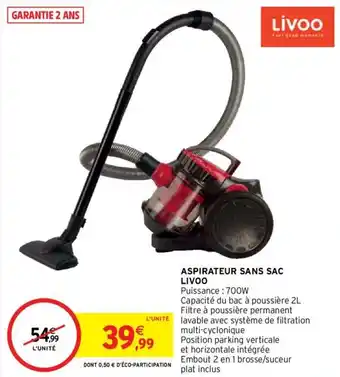 Intermarché Hyper ASPIRATEUR SANS SAC LIVOO offre