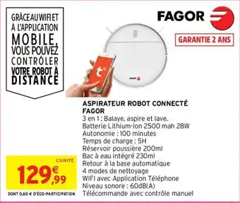 Intermarché Hyper ASPIRATEUR ROBOT CONNECTÉ FAGOR offre