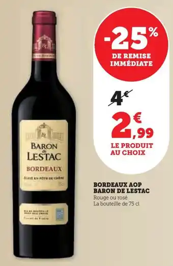 Hyper U BORDEAUX AOP BARON DE LESTAC offre