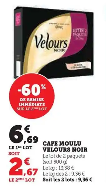 Hyper U CAFE MOULU VELOURS NOIR offre