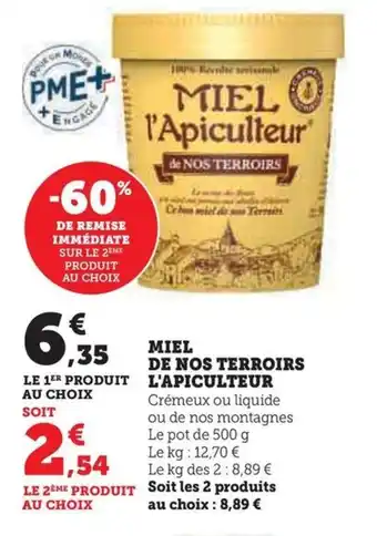 Hyper U MIEL DE NOS TERROIRS L'APICULTEUR offre