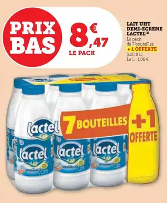 Hyper U LAIT UHT DEMI-ECREME LACTEL(2) offre