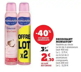 Hyper U DEODORANT MONSAVON offre